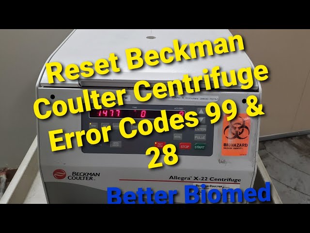 Reset Beckman Coulter Centrifuge Errors 28 & 99