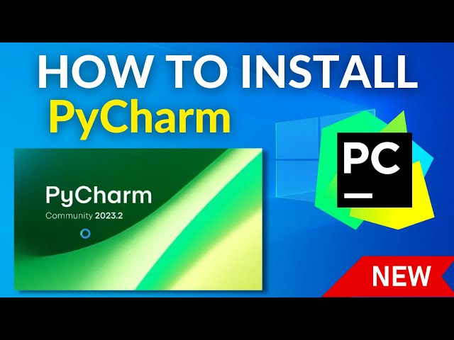 How to Install PyCharm IDE on Windows 10 [ 2024 Update ]