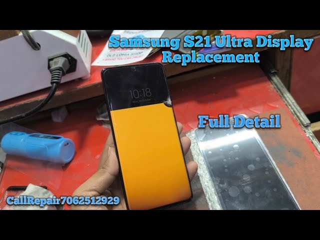 Samsung S21 Ultra Display Replacement