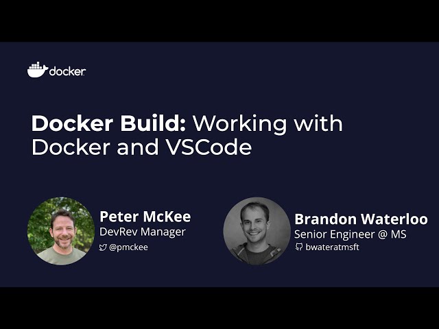 Docker Build: Working with Docker and VSCode