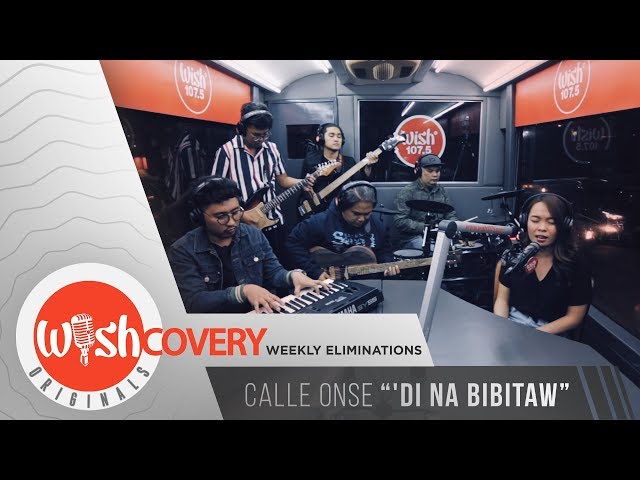 Calle Onse performs "'Di Na Bibitaw" LIVE on Wish 107.5 Bus