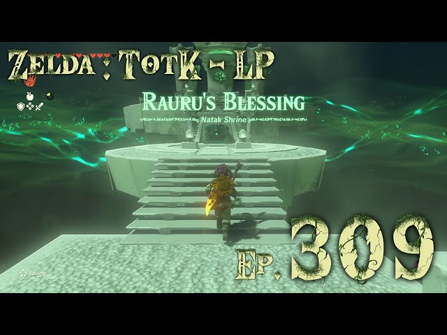 Zelda: Tears of the Kingdom LP - Part 309 - Natak Shrine completed in part 308