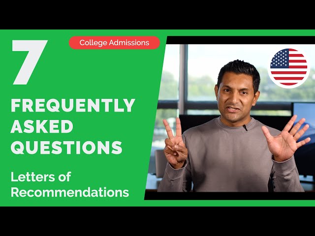 Letter of Recommendation • Recommendation Letter • 7 Frequently Asked Questions (FAQs)