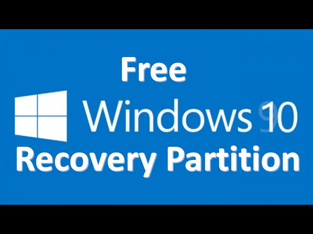 Create  A Windows 10 Bootable Recovery Partition