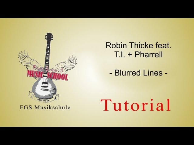Robin Thicke feat. T.I. + Pharrell - Blurred Lines / Acoustic guitar lesson / chords / how to play