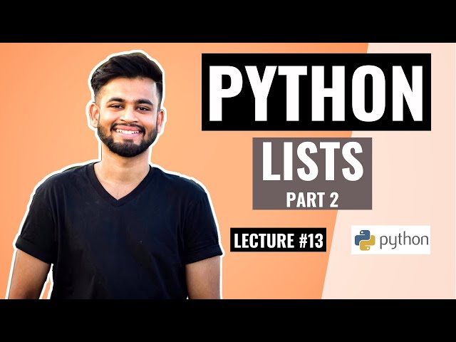PYTHON Lists (Part 2) | Lecture #13 | Python Tutorial for beginners