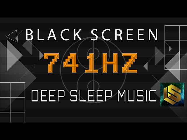 741hz Solfeggio Frequency. GOOD NIGHT SLEEP MUSIC , Removes Toxins, Negativity - Healing Sleep Music