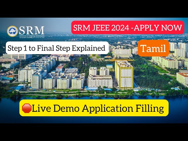 🛑Live Demo|SRM University Engineering Entrance|SRMJEEE-2024|How to Apply|All Steps Explained|Dinesh