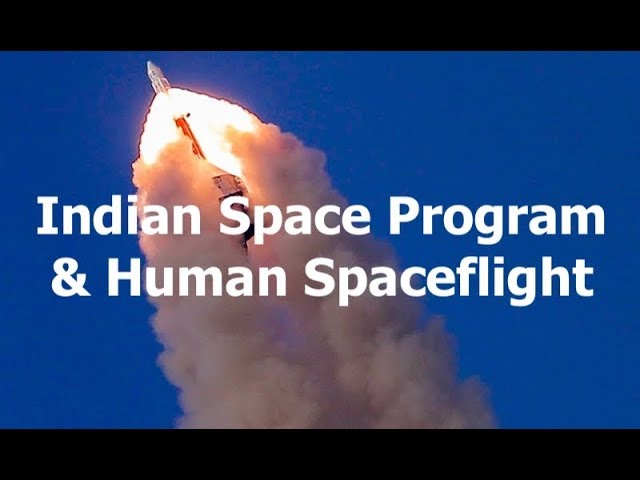 Indian Space Agency's Human Spaceflight Ambitions