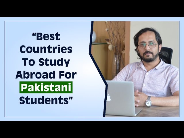 Best Countries To Study Abroad after 12th | Study In UK, USA, Cananda, Australia | For Pakistani
