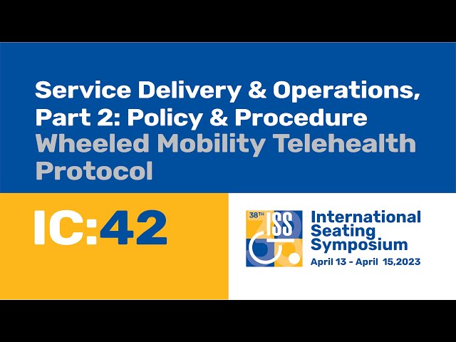 IC42: Wheeled Mobility Telehealth Protocol