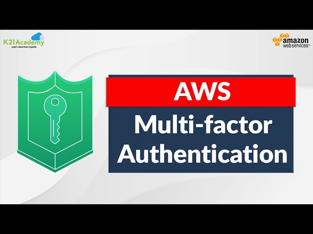 AWS Multi-Factor Authentication (MFA)