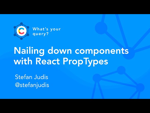 Nailing down components with React PropTypes