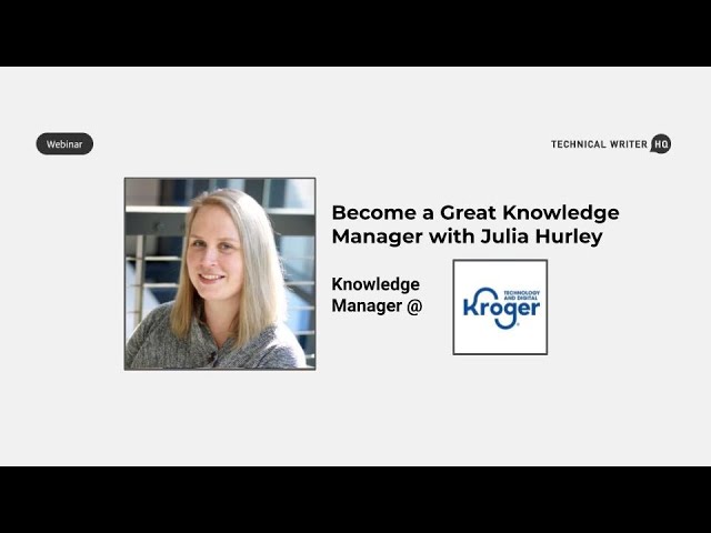How to Become a Great Knowledge Manager with Julia Hurley
