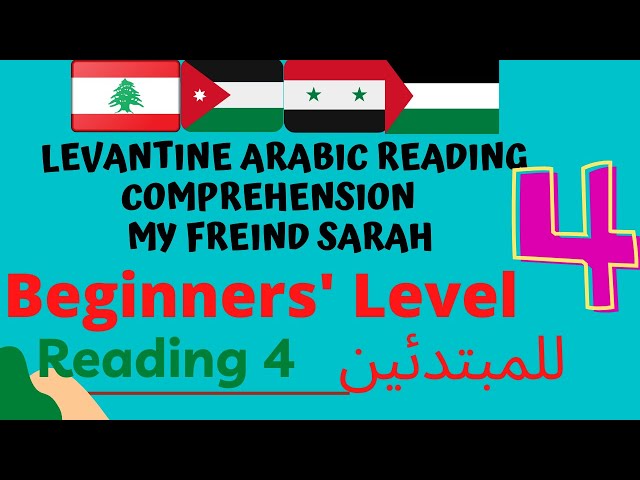 Beginners' level reading comprehension in Levantine Arabic | My Friend Sarah | Syrisch Arabisch