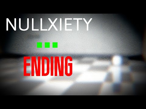 ROBLOX NULLXIETY "..." ENDING (Walkthrough)