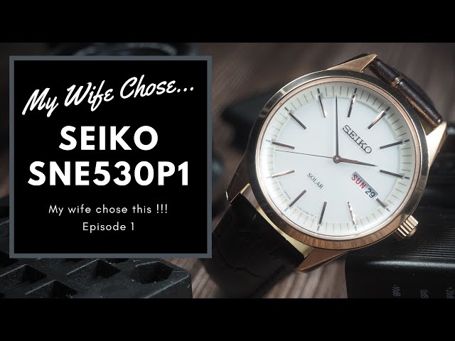 Seiko Solar SNE530P1 l Full Review l "My Wife Chose This" Episode 1