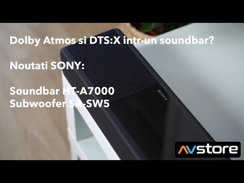 Noile Sony Soundbar HT A7000 si Subwoofer-ul SA-SW5 la AVstore