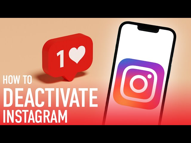 How To Deactivate Your Instagram Account