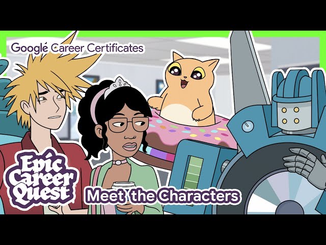 Meet the Characters of Epic Career Quest | Google