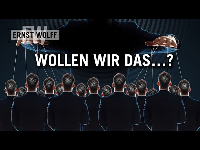 Ernst Wolff: Wollen wir das…? [Der aktuelle Kommentar 17.07.23]