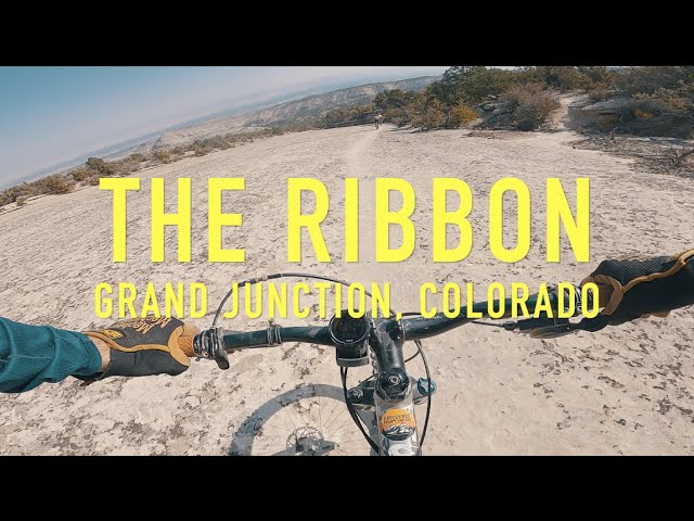 The Ribbon | Mountain Biking Grand Junction, CO