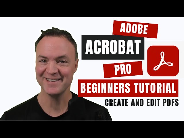 How to use Adobe Acrobat Pro - Beginners Tutorial