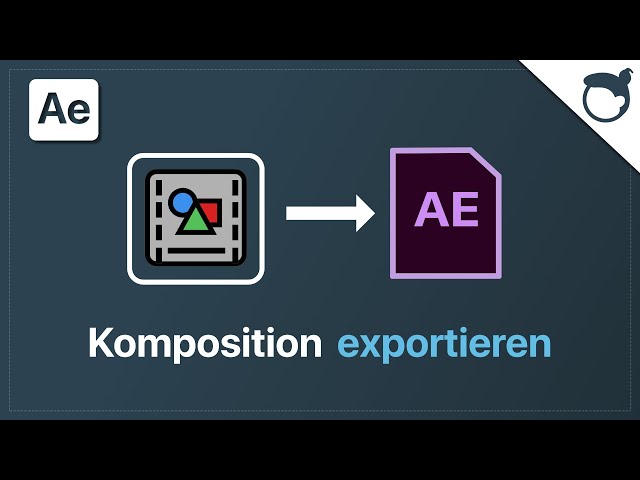 Komposition exportieren in After Effects [1 Minute]