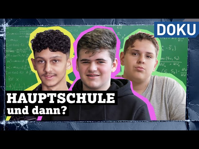 Hauptschule und dann? | Dokus & Reportagen
