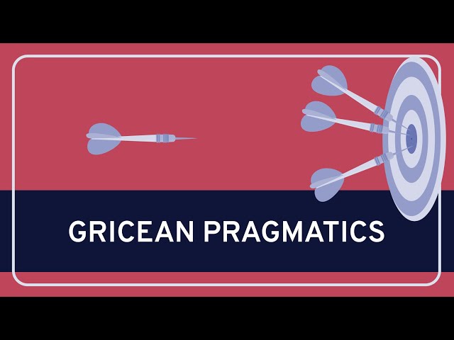 PHILOSOPHY - Language: Gricean Pragmatics [HD]