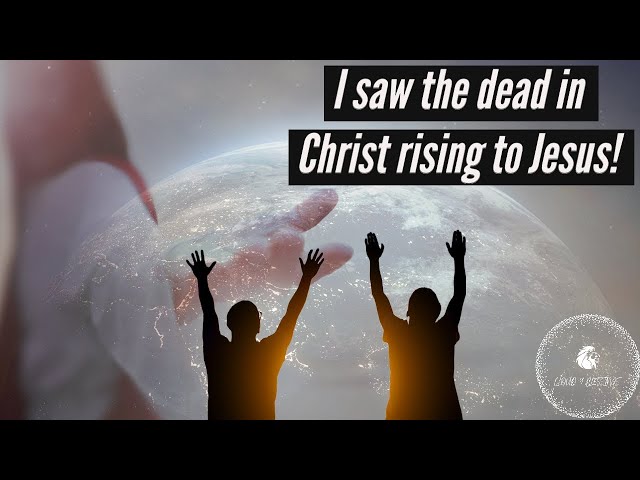 I SAW THE DEAD IN CHRIST RISING TO JESUS! JESUS IS COMING🚨
