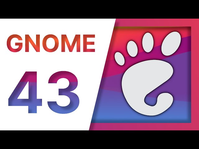GNOME 43: building a better Linux platform takes time