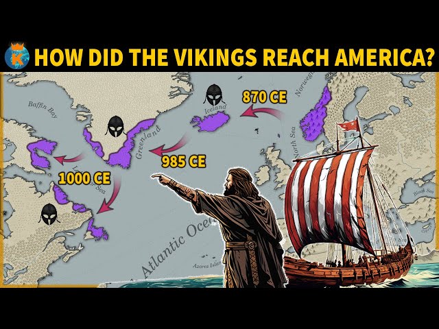 How did the Vikings Reach America 500 years before Columbus?