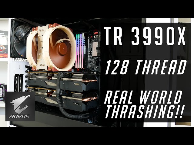 AMD 3990x Thrashed REAL WORLD / Gigabyte TRX40 build