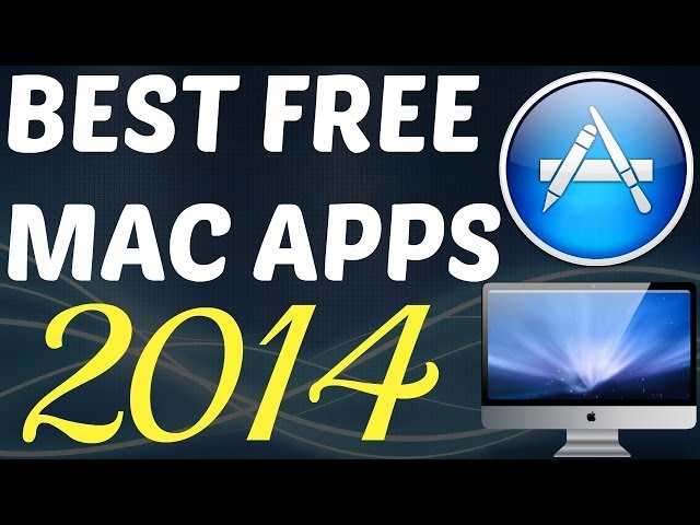 Best Free Mac Apps 2014