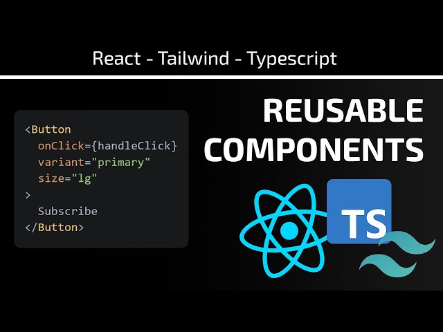 Tailwind is messy. Make reusable components instead with ReactJS, TailwindCSS, & TypeScript