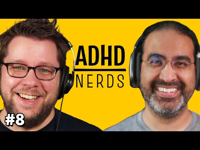 ADHD and the Minimum Level of Chaos | ADHD Nerds Podcast, Ep. 8