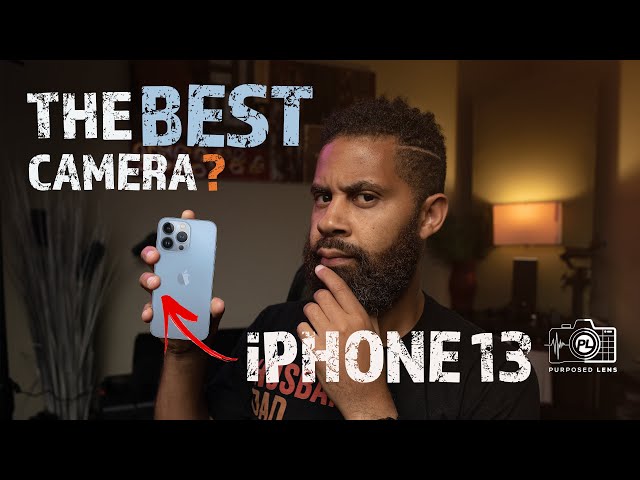 iPhone 13 pro max  : The BEST camera of 2021?