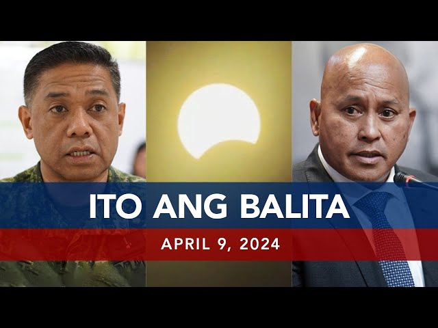 UNTV: Ito Ang Balita | April 9, 2024