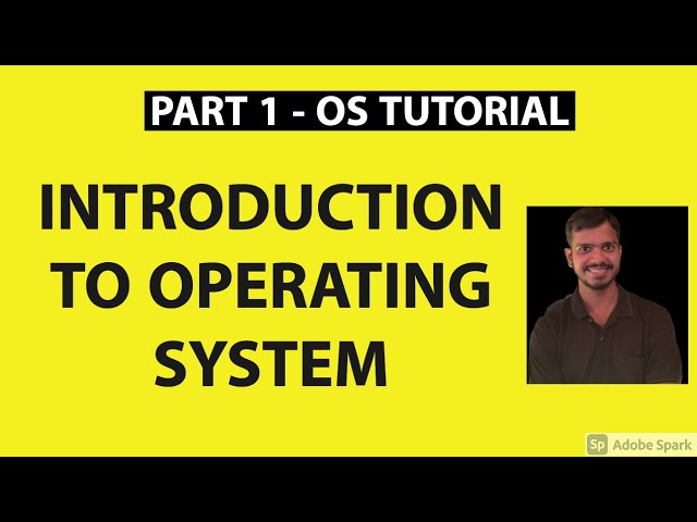 Part 1:  Operating System Tutorial | Introduction to Operating System | System calls | Interrupts