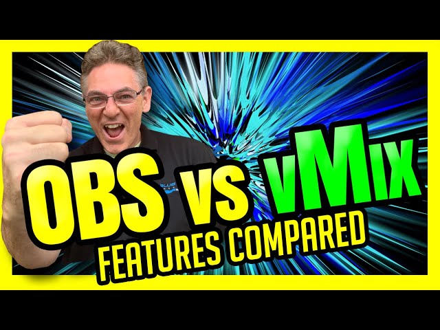 OBS vs vMix -  What streaming software is Best - Killer Feature Comparison