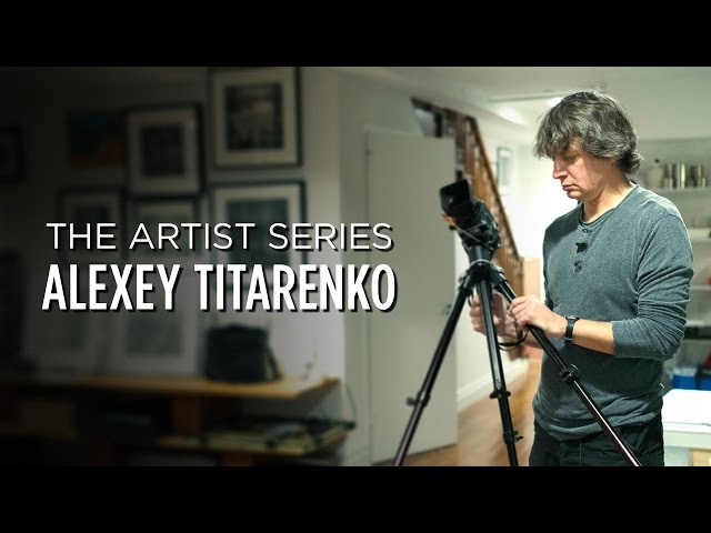ARTIST SERIES :: ALEXEY TITARENKO