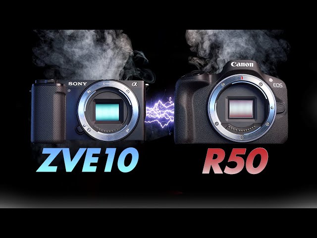 Sony ZV-E10 Vs Canon R50 || Which Camera Is Better?