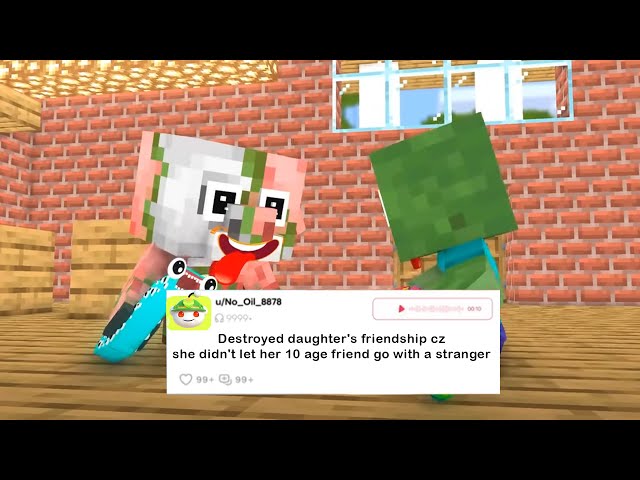 Minecraft stories: Destroyed daughter's friendship cz she didn't let her 10 age friend go w~ unknown