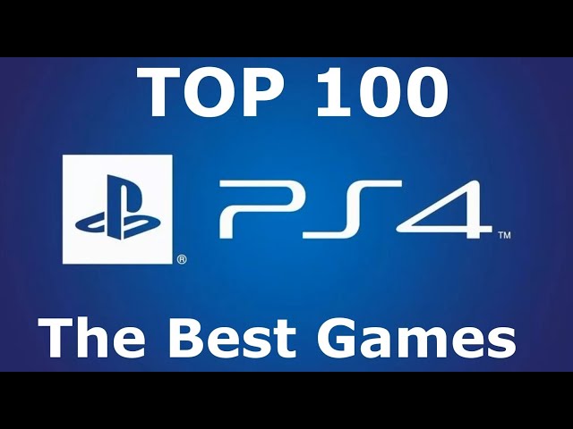 TOP 100  Playstation 4 Games