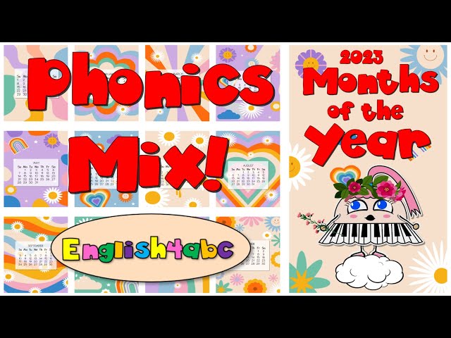Months of the Year / Phonics Mix!