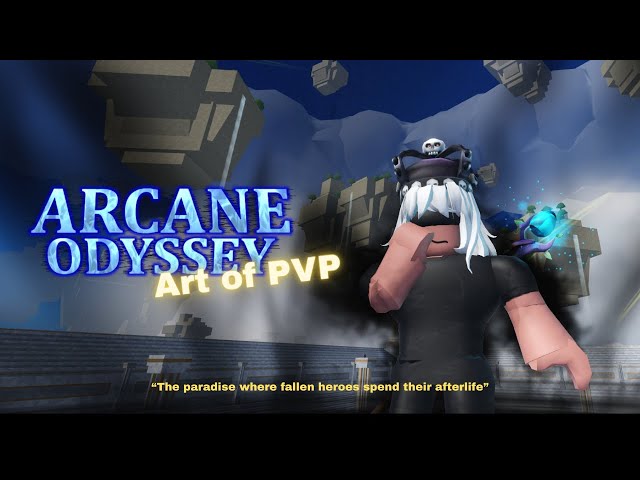 The  ART of PVP Arcane Odyssey...