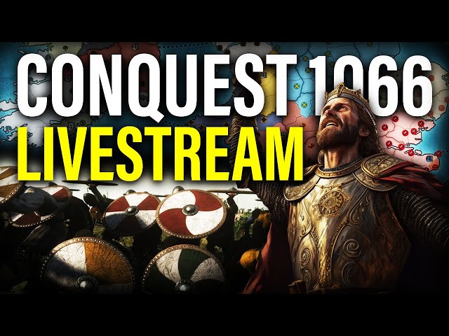 WESSEX WILL BE OURS! Conquest 1066 Total War - Livestream Campaign Part #2