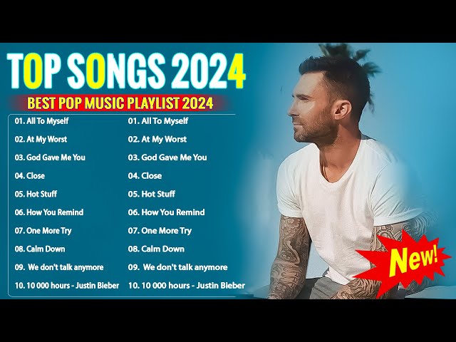 Pop Hits 2024 ( Latest English Songs 2024 ) 💕 Pop Music 2024 New Song - Top Popular Songs 2024