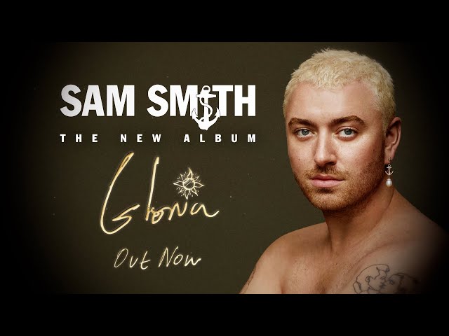 Sam Smith - Gloria Official (Out Now Trailer)
